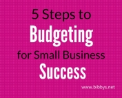 5 steps to budgeting for small business success